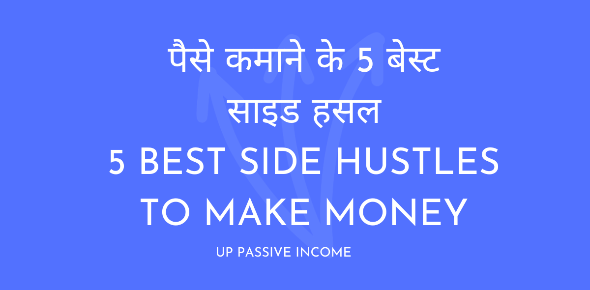 Best Side Hustles To Make Money