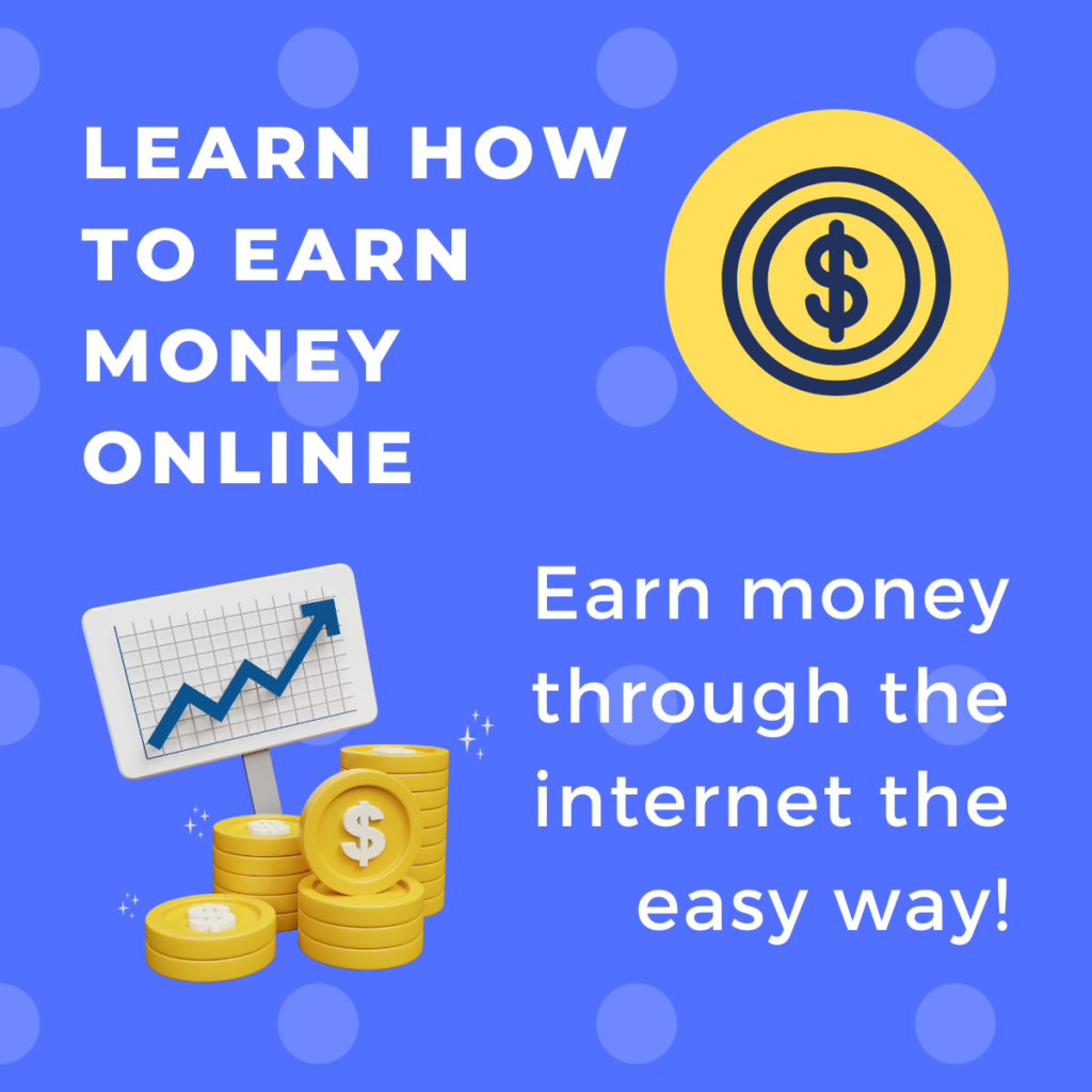 Learn how to EARN money online 1 Ways to Earn Money, Save Money